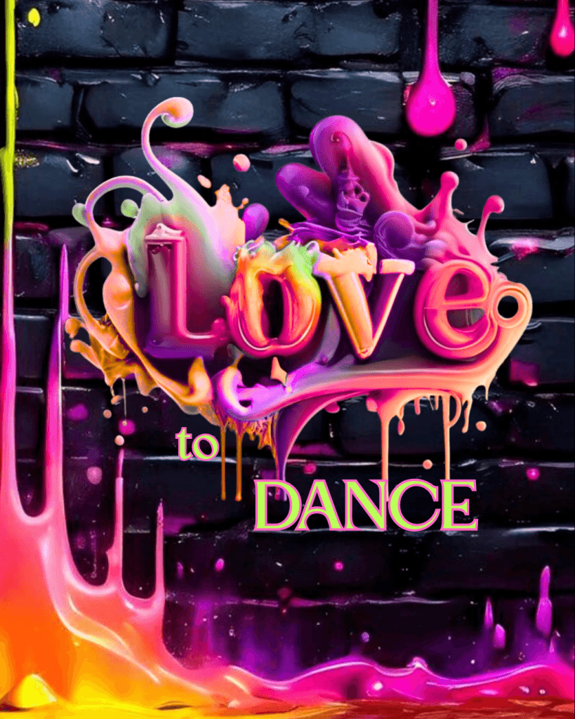 love to dance