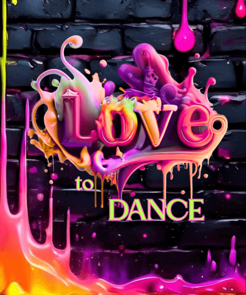 love to dance